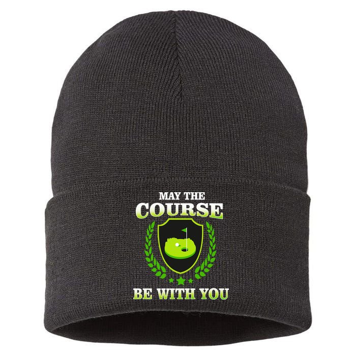 May The Course Be With You Golfing Sustainable Knit Beanie