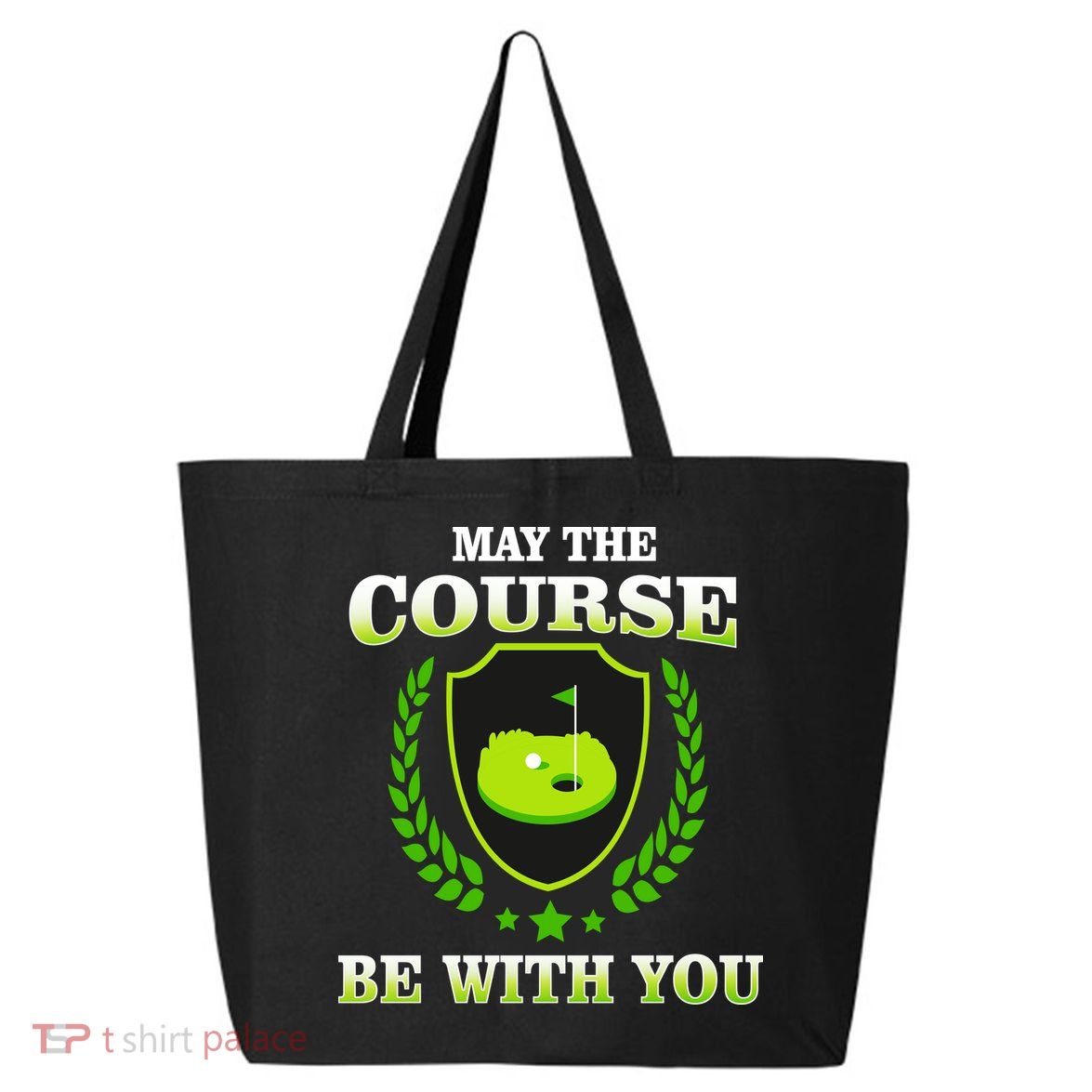 May The Course Be With You Golfing 25L Jumbo Tote