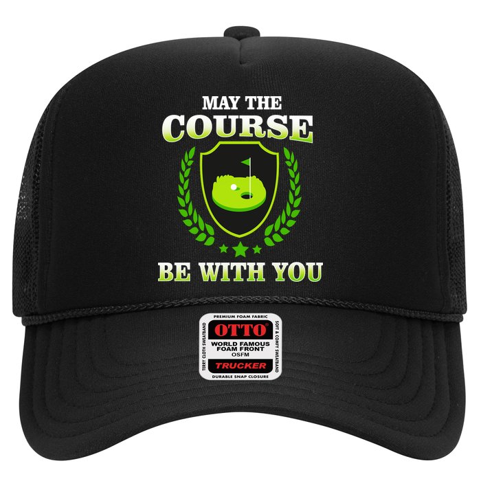 May The Course Be With You Golfing Trucker Hat