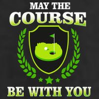 May The Course Be With You Golfing Trucker Hat
