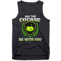 May The Course Be With You Golfing Tank Top