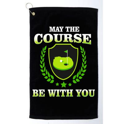 May The Course Be With You Golfing Golf Towel
