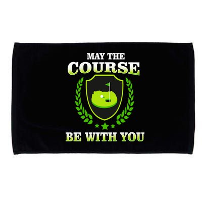 May The Course Be With You Golfing Microfiber Hand Towel