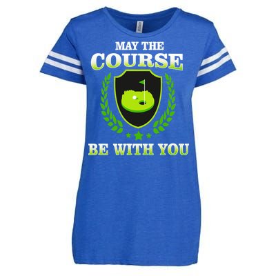 May The Course Be With You Golfing Enza Ladies Jersey Football T-Shirt