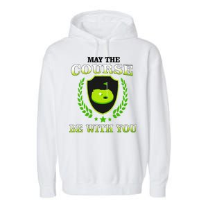 May The Course Be With You Golfing Garment-Dyed Fleece Hoodie