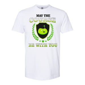 May The Course Be With You Golfing Softstyle CVC T-Shirt