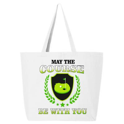 May The Course Be With You Golfing 25L Jumbo Tote