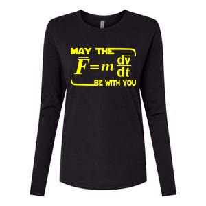 May The (F=mdv/dt) Be With You Physics Womens Cotton Relaxed Long Sleeve T-Shirt