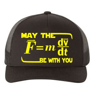 May The (F=mdv/dt) Be With You Physics Yupoong Adult 5-Panel Trucker Hat