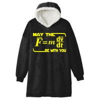 May The (F=mdv/dt) Be With You Physics Hooded Wearable Blanket