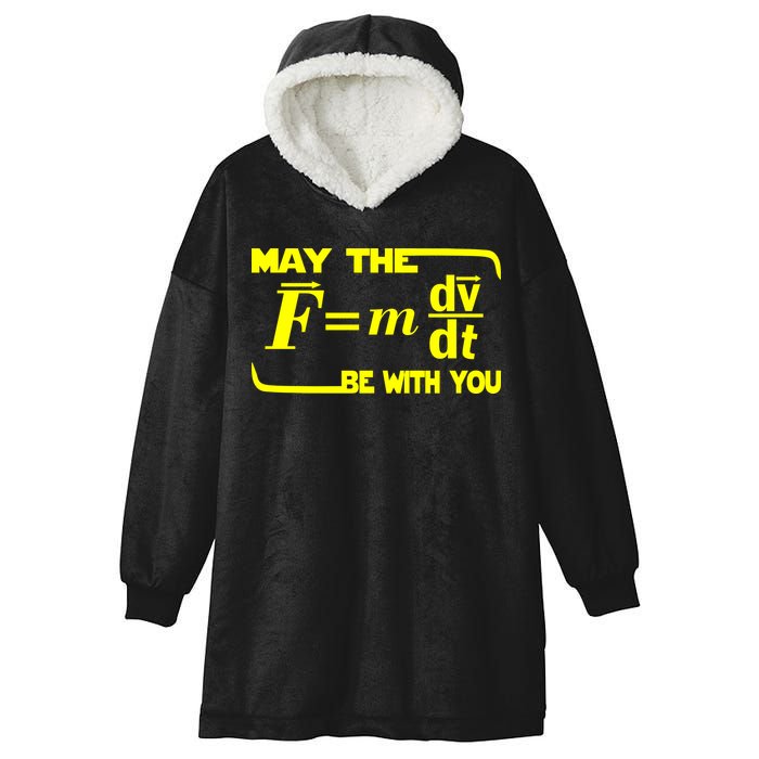 May The (F=mdv/dt) Be With You Physics Hooded Wearable Blanket