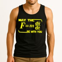 May The (F=mdv/dt) Be With You Physics Tank Top