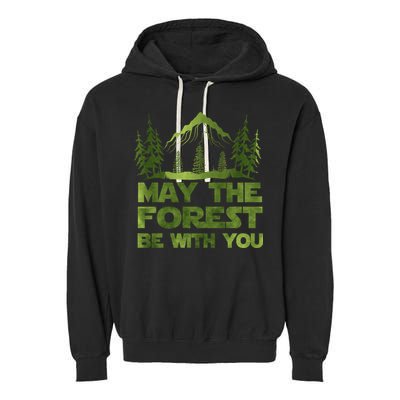 May The Forest Be With You Garment-Dyed Fleece Hoodie