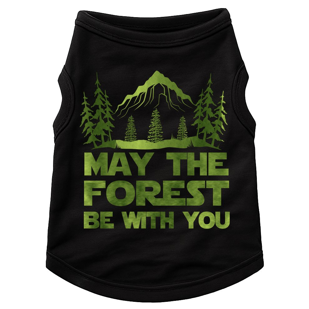 May The Forest Be With You Doggie Tank