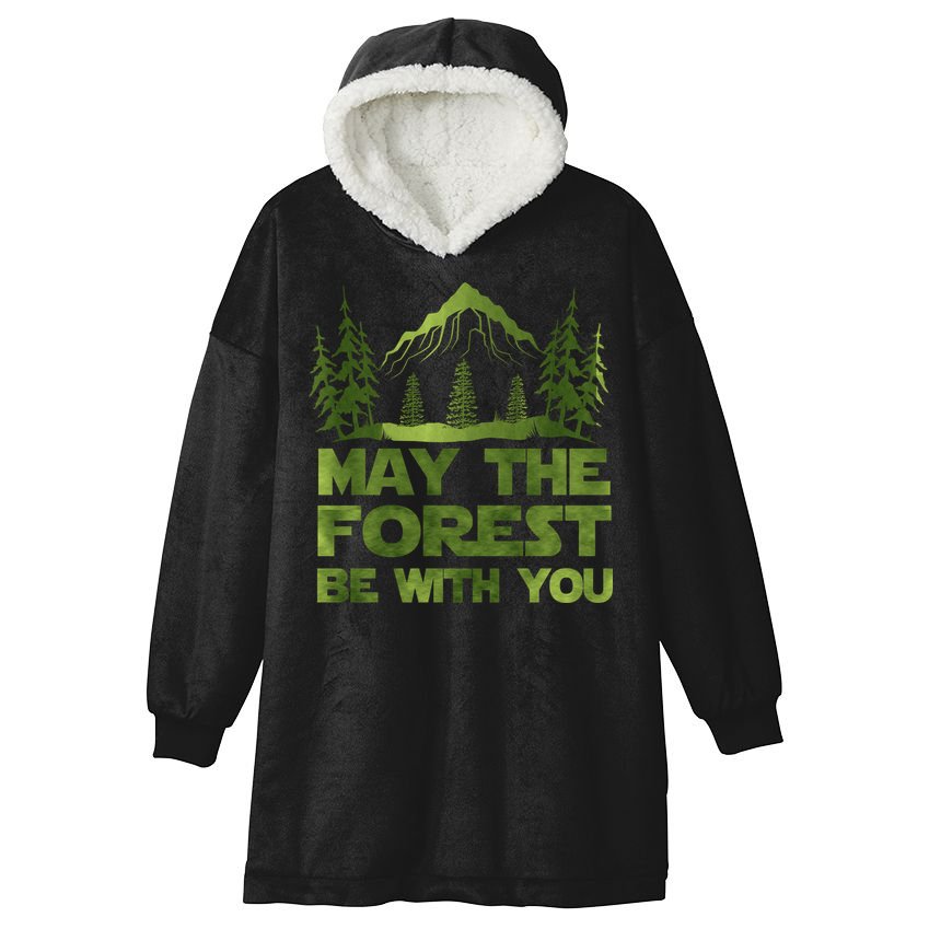 May The Forest Be With You Hooded Wearable Blanket