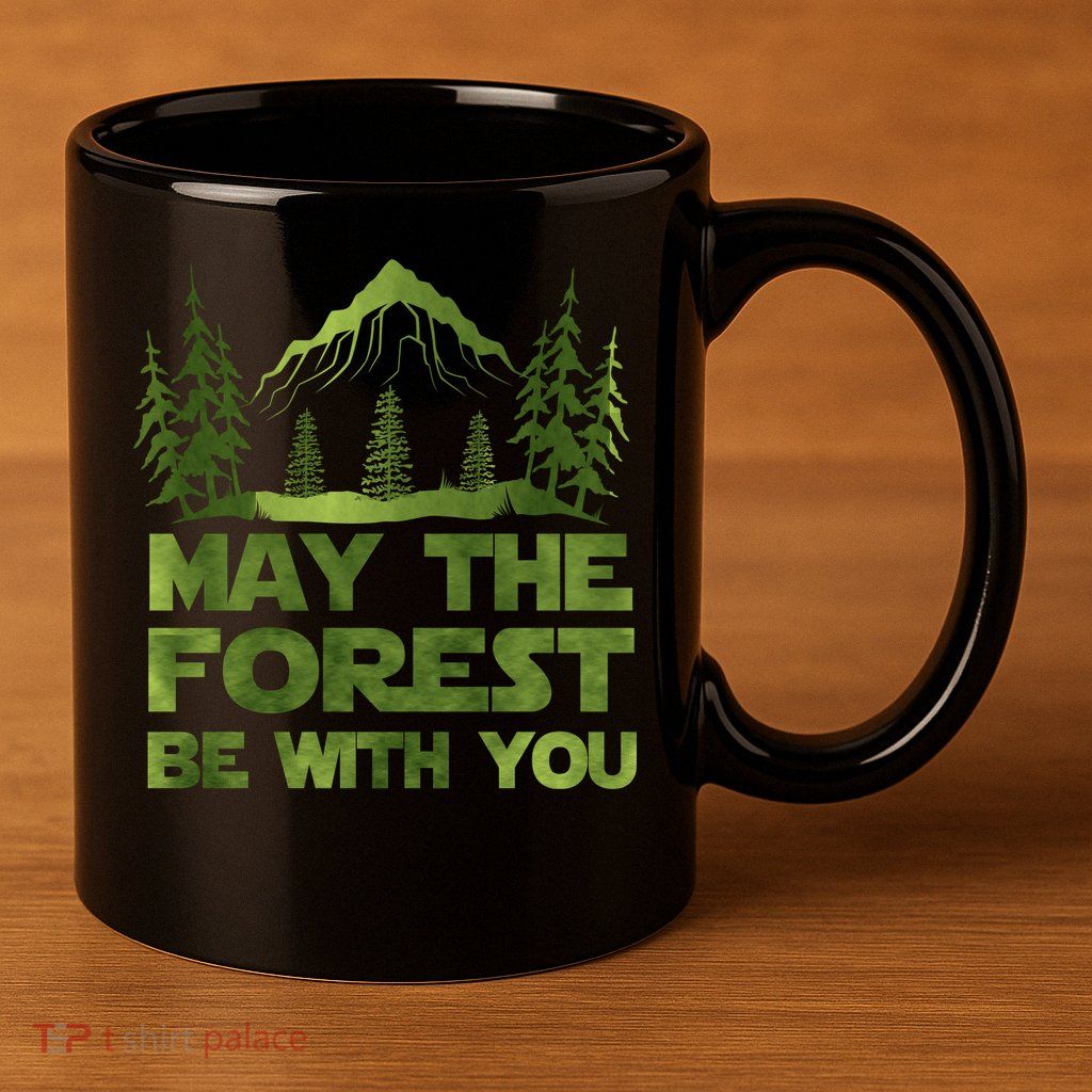 May The Forest Be With You 11oz C Handle Ceramic Mug