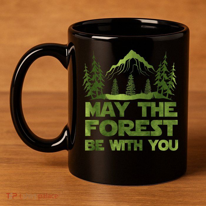 May The Forest Be With You 11oz C Handle Ceramic Mug