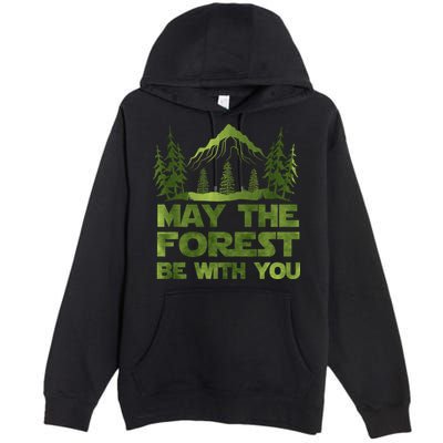 May The Forest Be With You Premium Pullover Hoodie