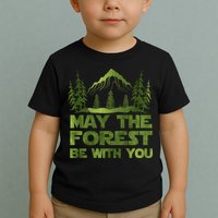 May The Forest Be With You Toddler T-Shirt