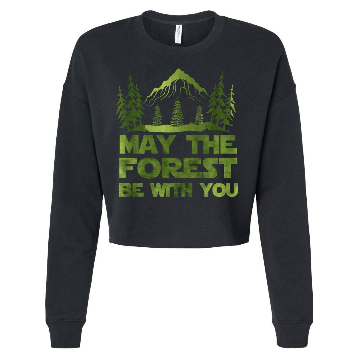 May The Forest Be With You Cropped Pullover Crew