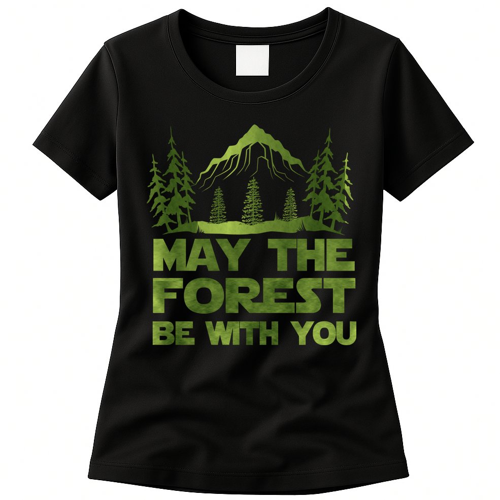May The Forest Be With You Womens T-Shirt