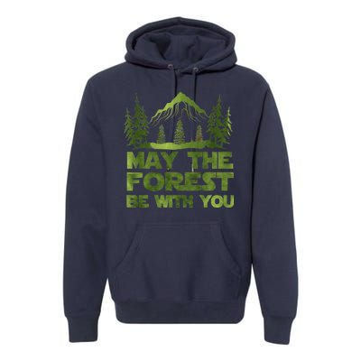 May The Forest Be With You Premium Hoodie