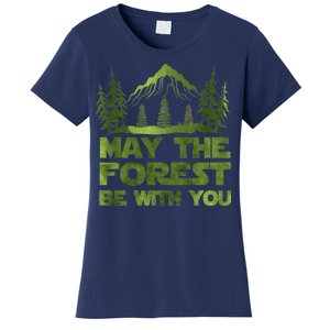 May The Forest Be With You Women's T-Shirt