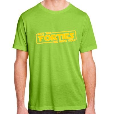 May The Forties Be With You Adult ChromaSoft Performance T-Shirt