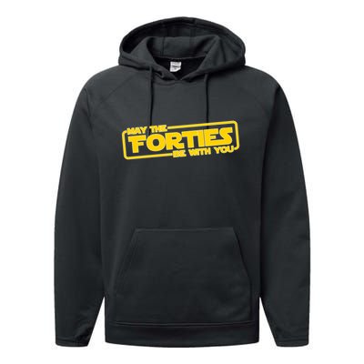 May The Forties Be With You Performance Fleece Hoodie