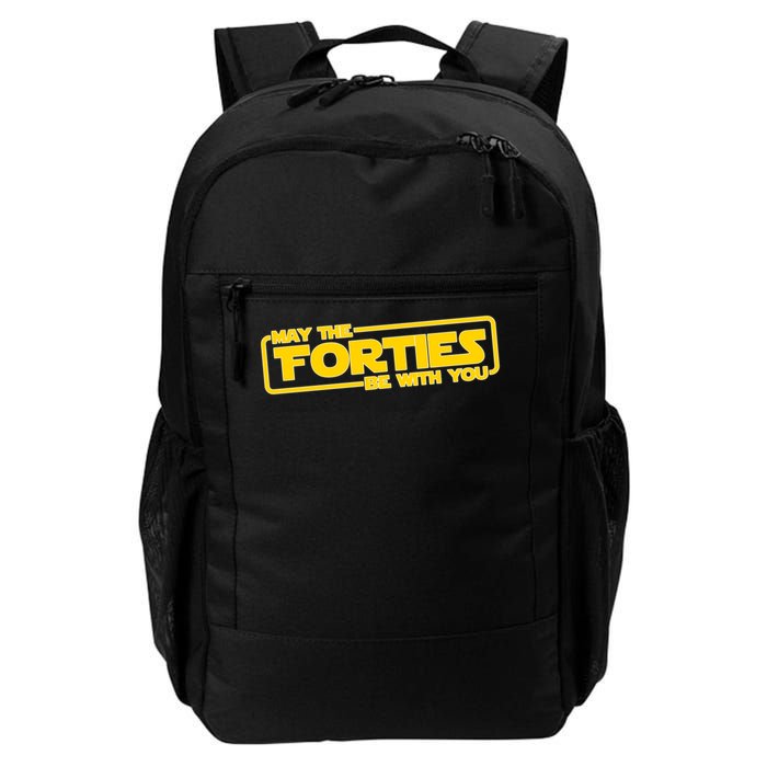 May The Forties Be With You Daily Commute Backpack