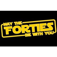 May The Forties Be With You Bumper Sticker