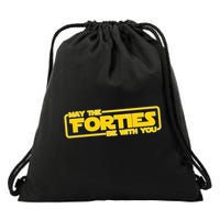 May The Forties Be With You Drawstring Bag