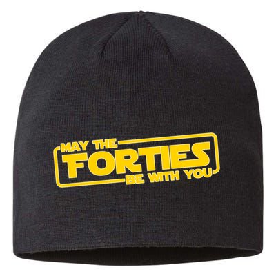 May The Forties Be With You Sustainable Beanie