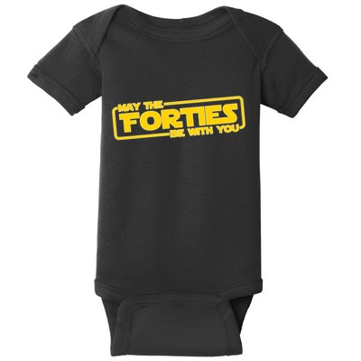 May The Forties Be With You Baby Bodysuit