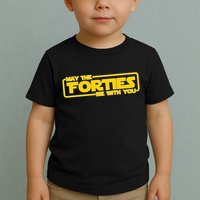 May The Forties Be With You Toddler T-Shirt