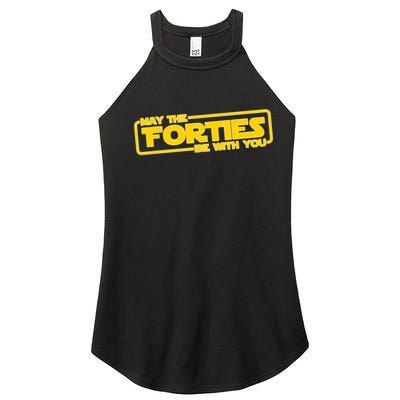 May The Forties Be With You Women's Perfect Tri Rocker Tank