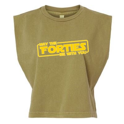 May The Forties Be With You Garment-Dyed Women's Muscle Tee