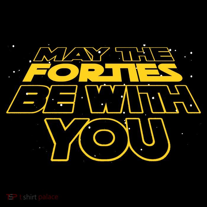 May The Forties Be With You Funny 40th Birthday Baby Bodysuit