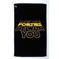 May The Forties Be With You Funny 40th Birthday Golf Towel