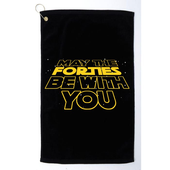 May The Forties Be With You Funny 40th Birthday Golf Towel
