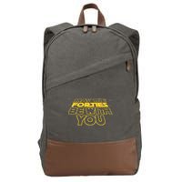 May The Forties Be With You Funny 40th Birthday Cotton Canvas Backpack