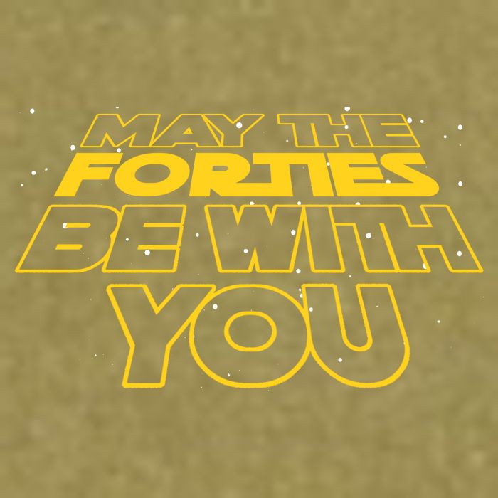 May The Forties Be With You Funny 40th Birthday Garment-Dyed Women's Muscle Tee