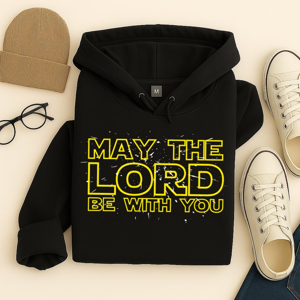 May The Lord Be With You Hoodie