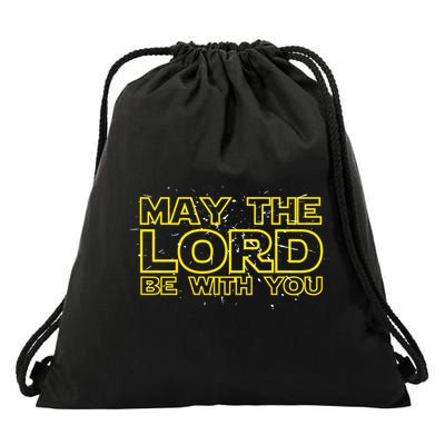 May The Lord Be With You Drawstring Bag
