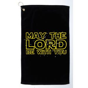 May The Lord Be With You Platinum Collection Golf Towel