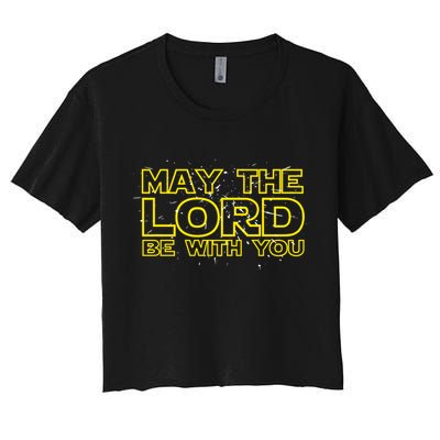 May The Lord Be With You Crop Top