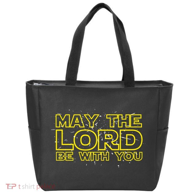 May The Lord Be With You Zip Tote Bag