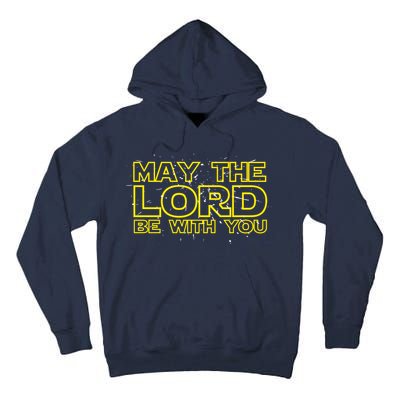 May The Lord Be With You Tall Hoodie