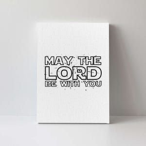 May The Lord Be With You Canvas