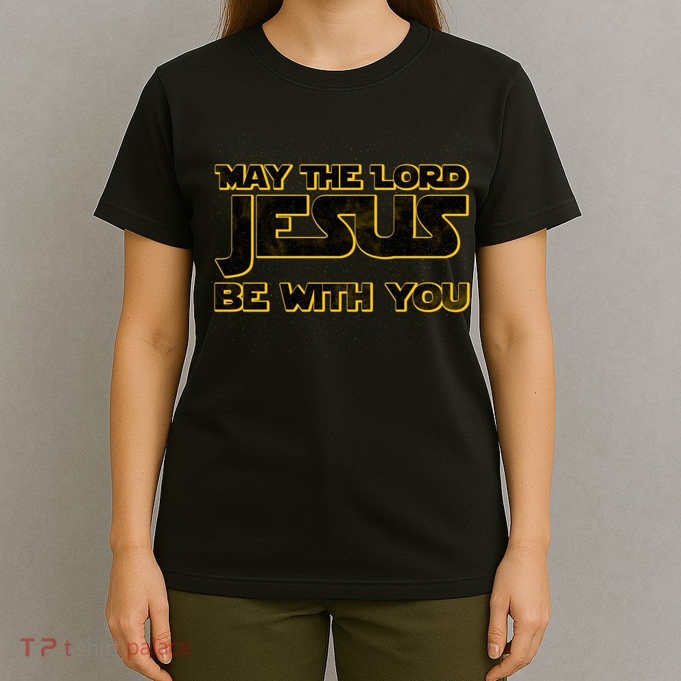 May The Lord Jesus Be With You T-Shirt